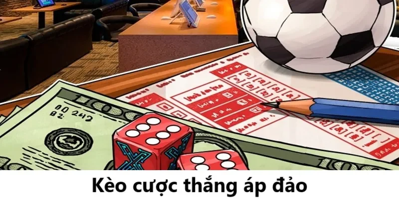 Cược Thắng Áp Đảo Là Gì – Chiến Thuật & Kinh Nghiệm Đặt Cược Hiệu Quả